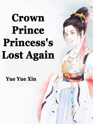 Crown Prince, Princess's Lost Again